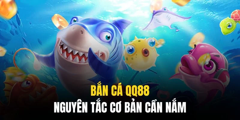 Cơ chế gameplay đơn giản của bắn cá QQ88